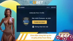 Giao diện sòng bài uy tín có giấy phép hoạt động