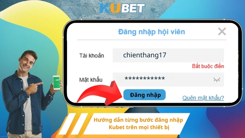 Hướng dẫn từng bước đăng nhập Kubet trên mọi thiết bị
