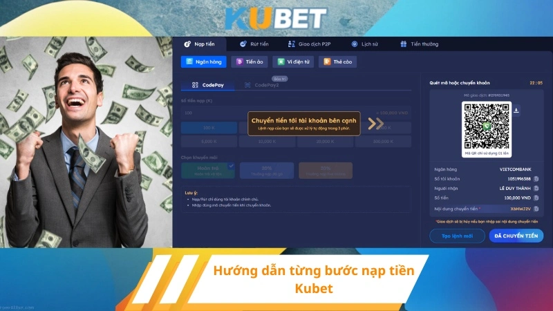 Hướng dẫn từng bước nạp tiền Kubet
